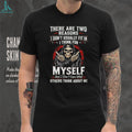 Skull there are two reasons I don’t usually fit in i think for myself shirt
