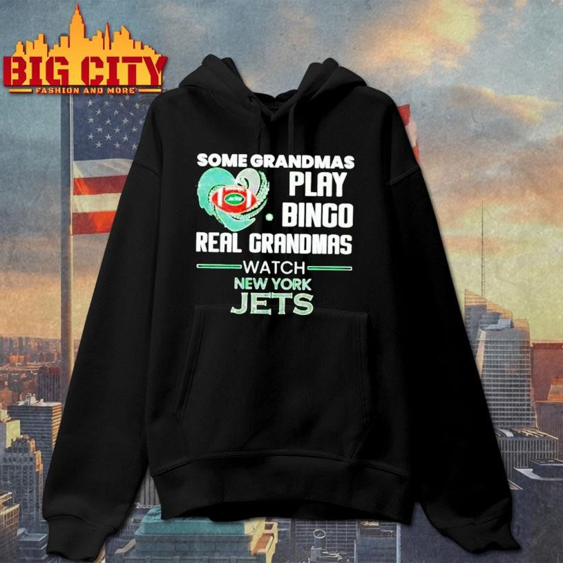 Some Grandmas Play Bingo Real Grandmas Watch New York Jets 2026 Shirt