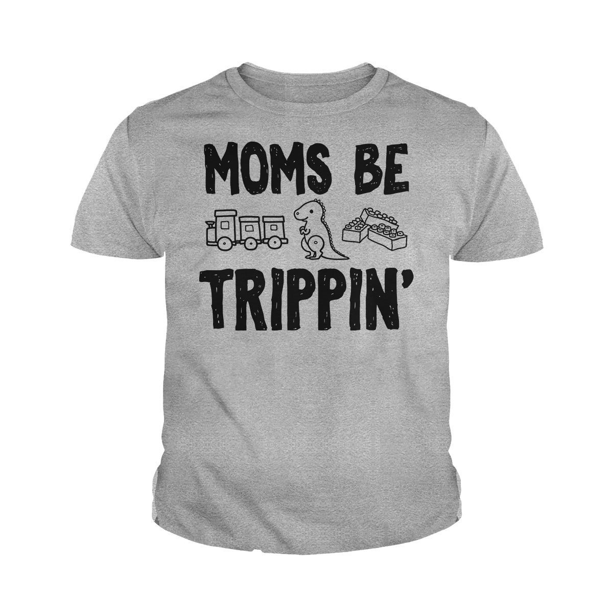 Moms Be Trippin Kids Shirts