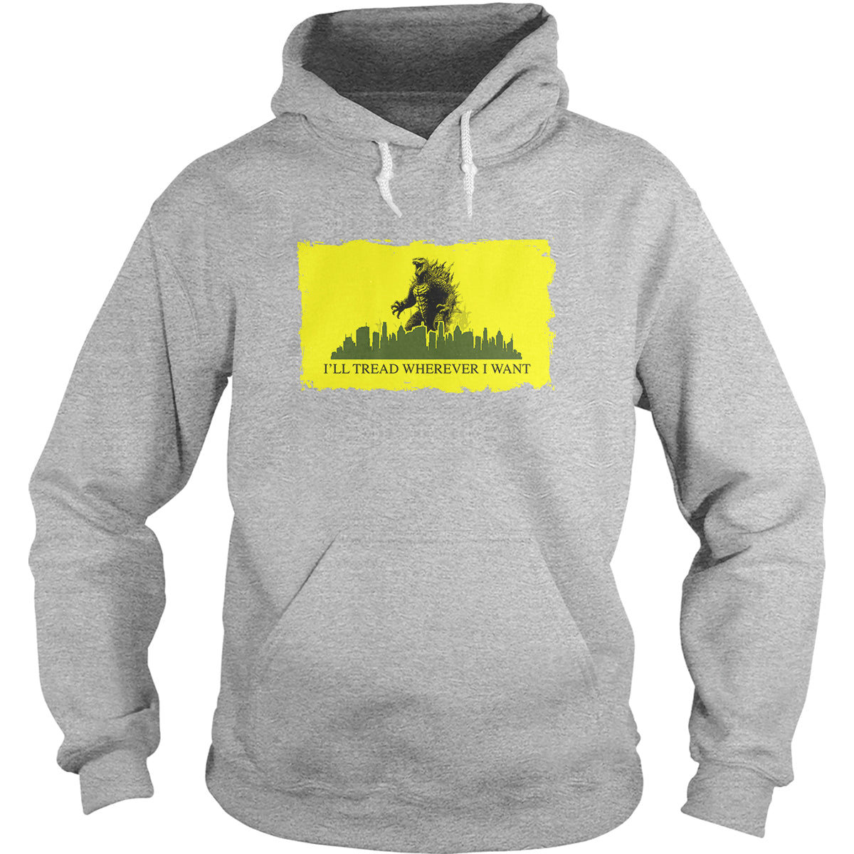 Tread Wherever I Want Hoodie