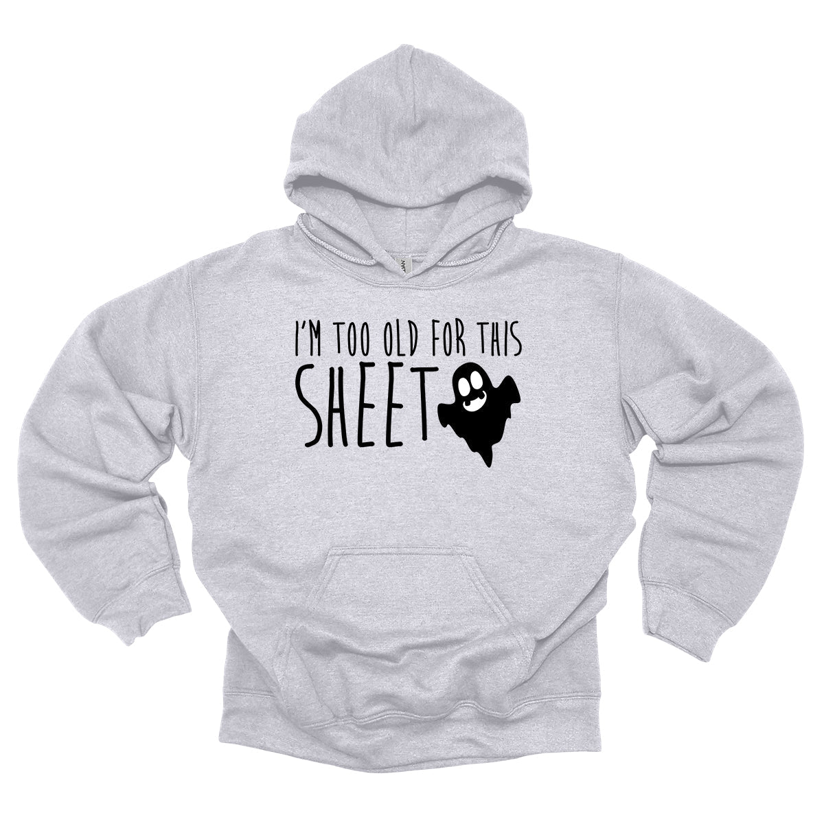Too Old For This Sheet Hoodie