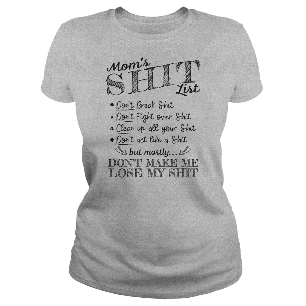 Mom's Shit List
