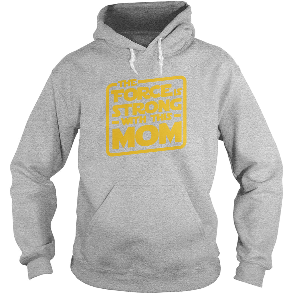 The Force Is Strong With This Mom Hoodie