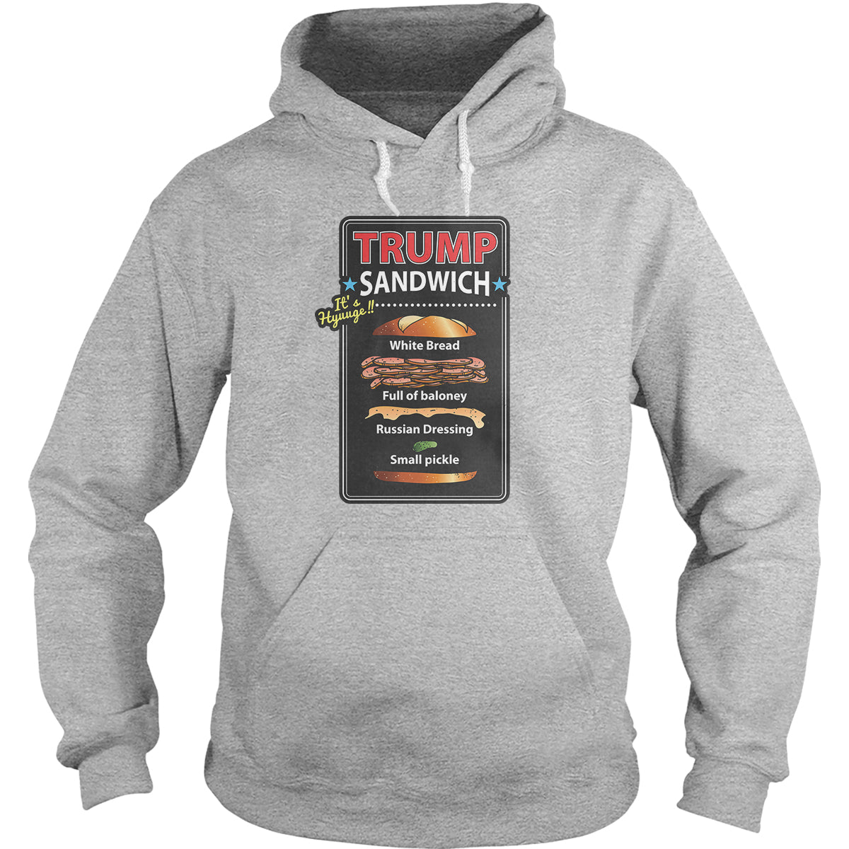 Trump Sandwich Hoodie