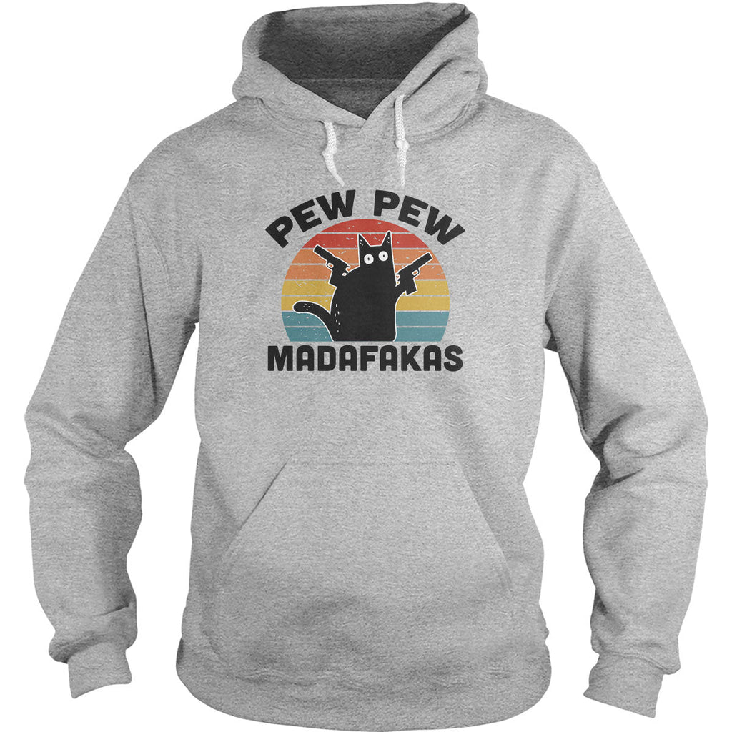 Pew Pew Madafakas Hoodie