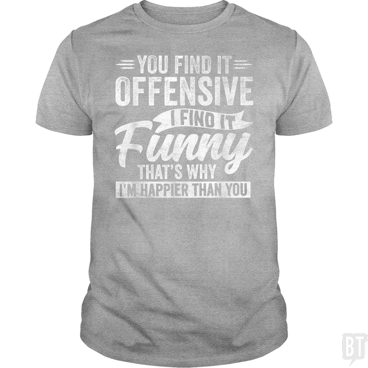You Find It Offensive