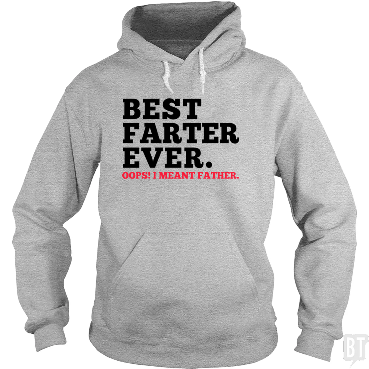 Best Farter Ever Hoodie