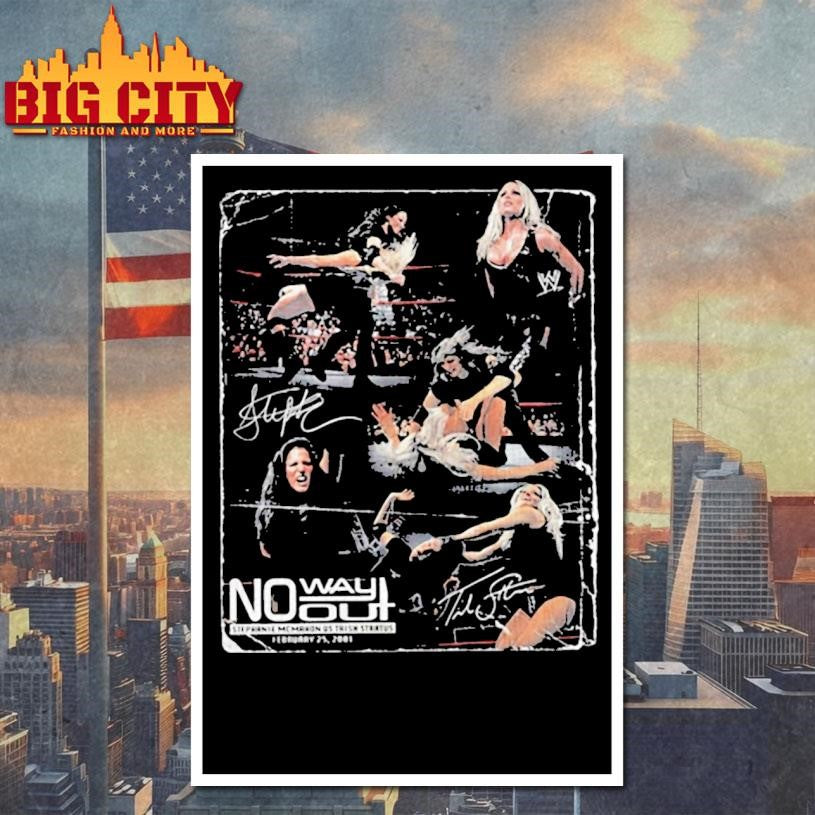 Stephanie Mcmahon Vs Trish Stratus No Way Out 25Th Anniversary Shirt
