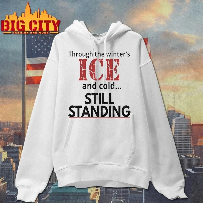 Streets of Minneapolis Through The Winter’s ICE And Cold Still Standing t-shirt