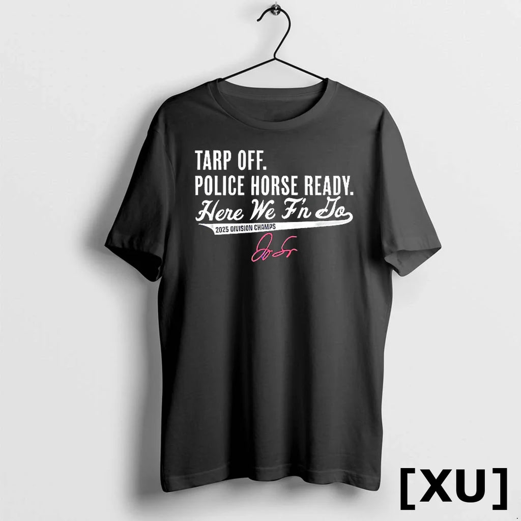 Tarp Off Police Horse Ready George Springer Tshirts Sweater