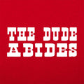 The Dude Abides