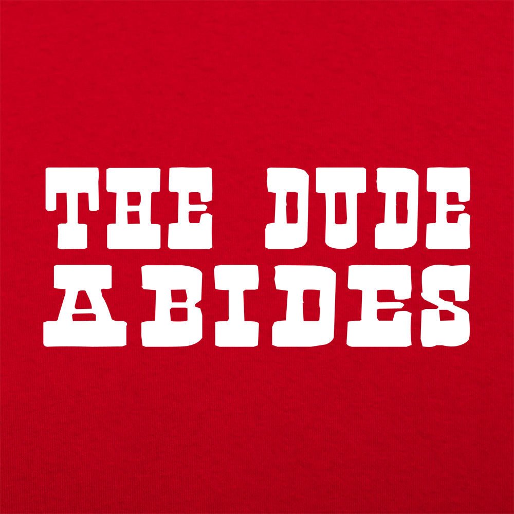 The Dude Abides