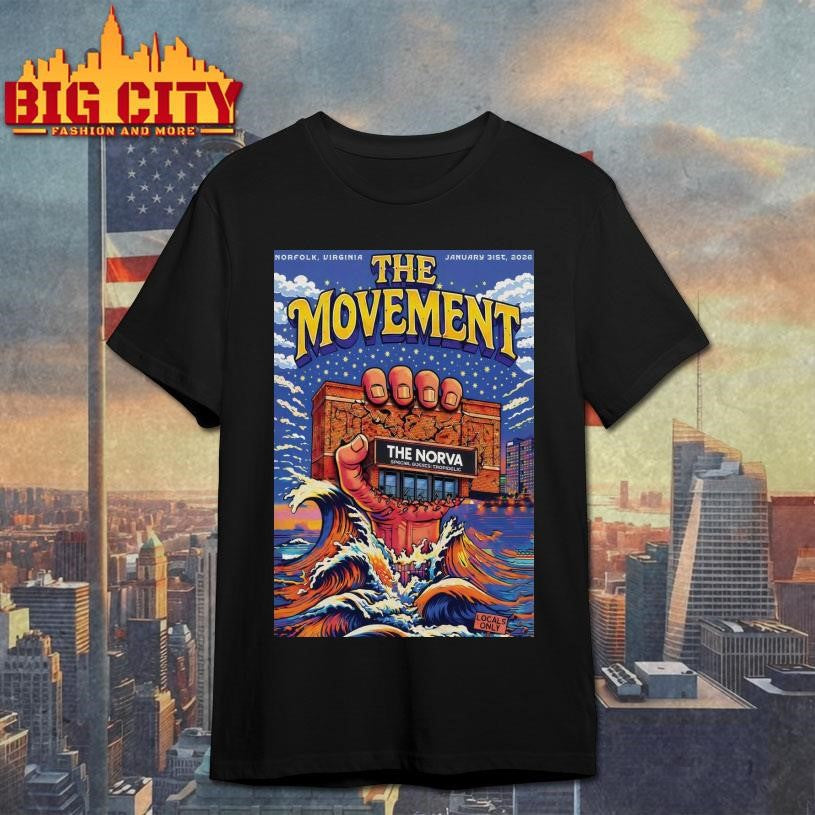 The Movement The NorVa In Norfolk VA Jan 31 2026 Poster Shirt