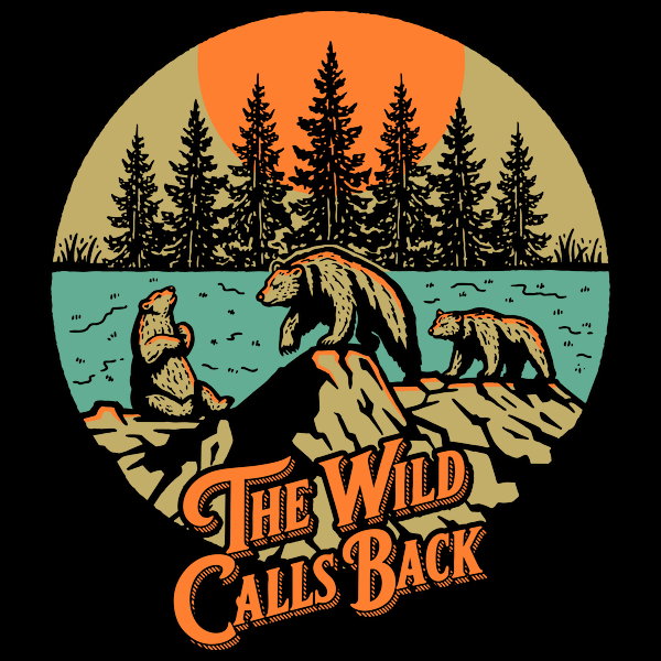 The Wild Calls Back