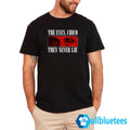 Eyes Chico Never Lie Tee Unisex T-shirt, Sweatshirt, Hoodie (1)