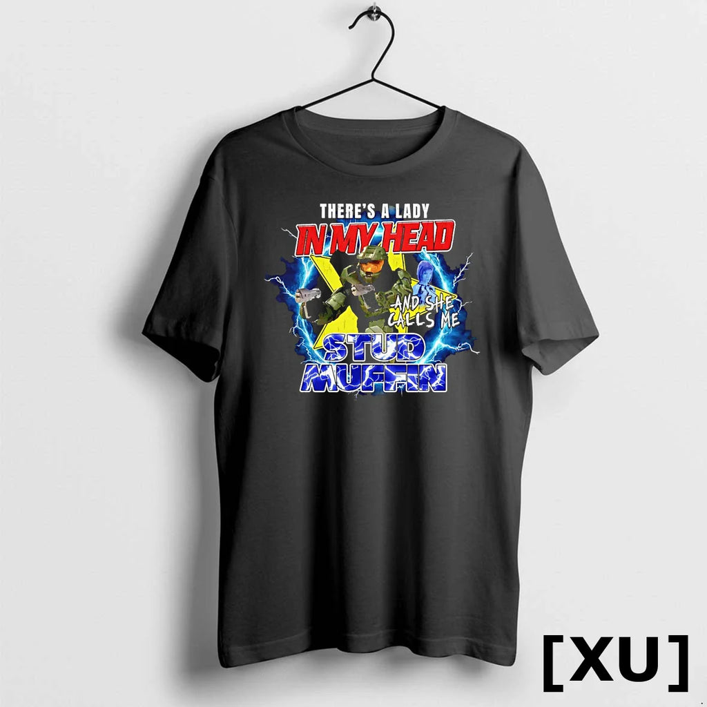 Theres A Lady In My Head And She Calls Me Stud Muffin Halo Tshirts Sweater
