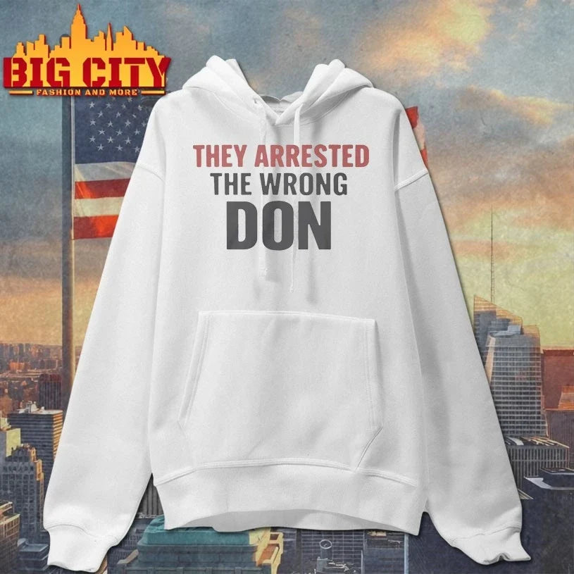 They Arrested The Wrong Don t-shirt