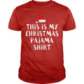 This Is My Christmas Pajama