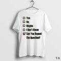 Top Can You Repeat The Question T Shirt Sweater