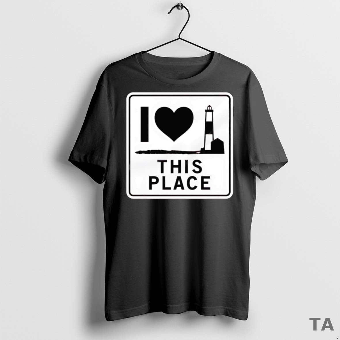 Top I Love This Place Sign T Shirt Sweater