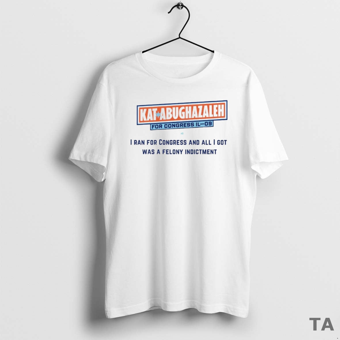 Top Kat Abughazaleh For Congress Il 09 I Ran For Congress T Shirt Sweater
