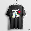 Top Love Dont Live Here T Shirt Sweater