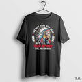 Top Native American You May Take Our Land Butour Sprint Will Never Bow