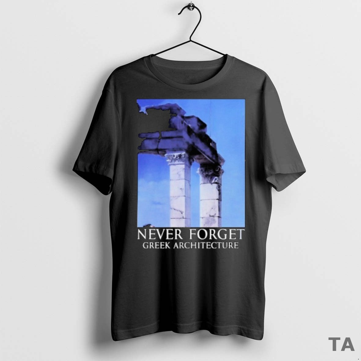 Top Never Forget Greek Architecture 9 11 T Shirt Sweater