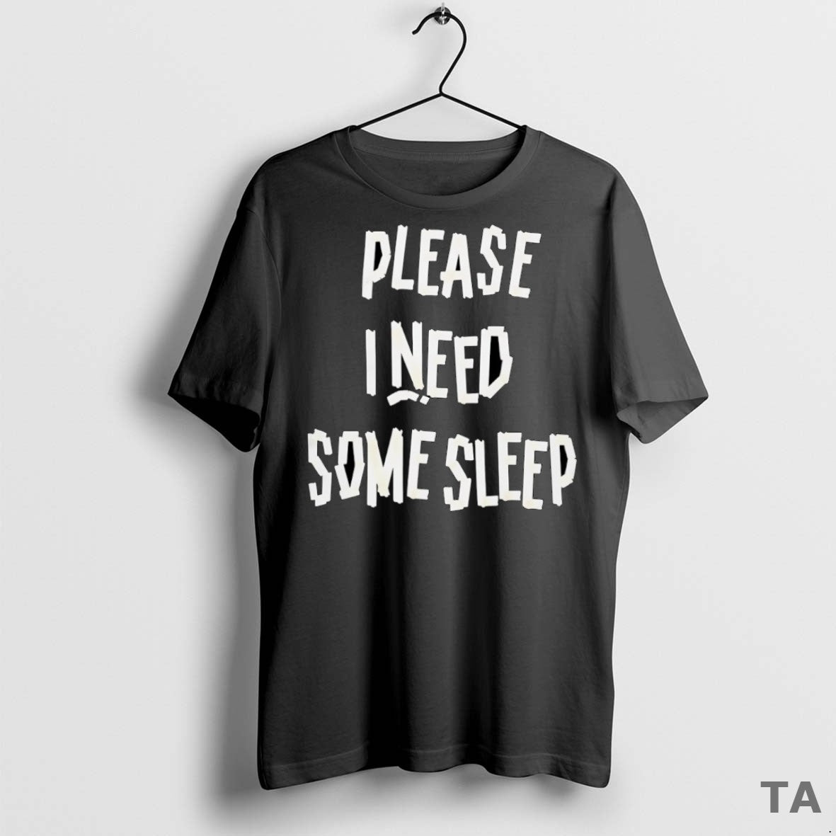 Top Please I Need Some Sleep T Shirt Sweater