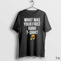 Top What Was Your First Band T Shirt Sweater