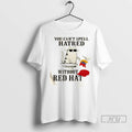 Trending 2025 Cat You Cant Spell Hatred Without Red Hat T Shirts