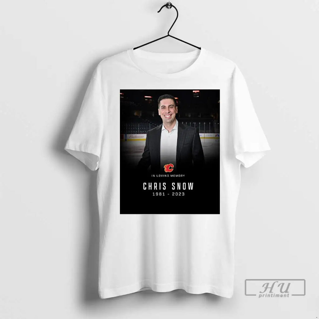 Trending Calgary Flames In Loving Memory Chris Snow 19821 2023 T Shirts