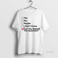 Trending Can You Repeat The Question Check T Shirt Sweater