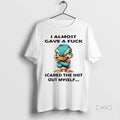 Trending Duck I Almost Gave A Fuck Scared The Shit Out Myself T Shirt Sweater