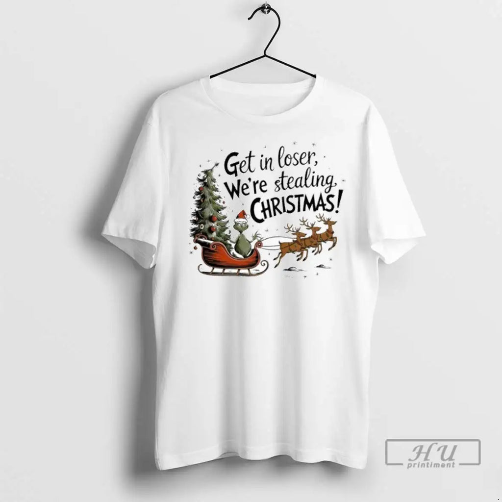 Trending Get In Closer Were Stealing Christmas Christmas T Shirts