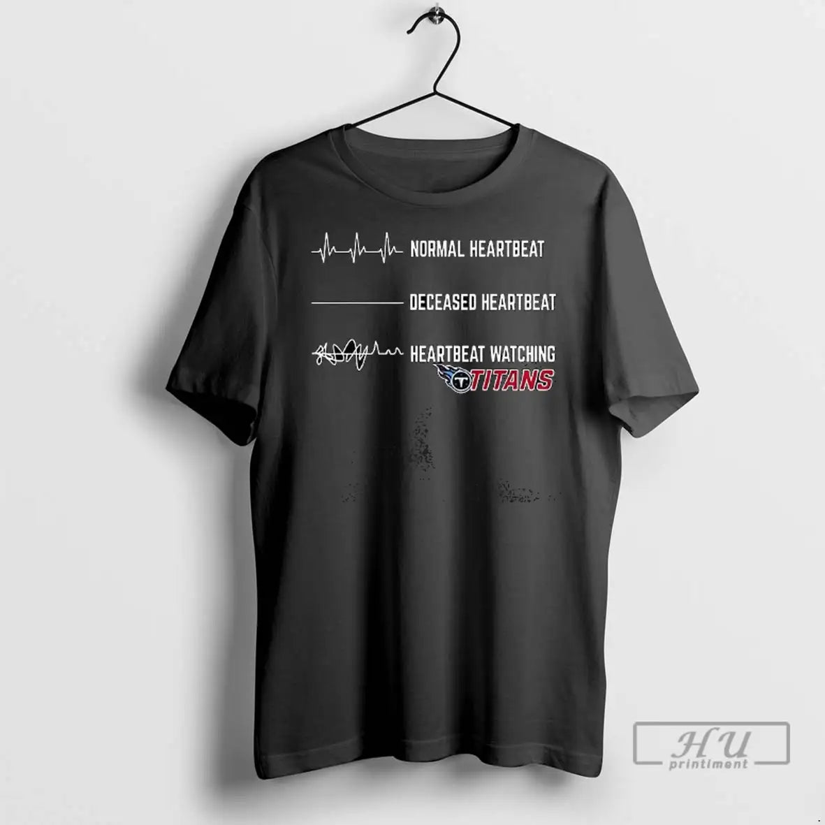 Trending Heartbeat Watching Tennessee Titans T Shirts