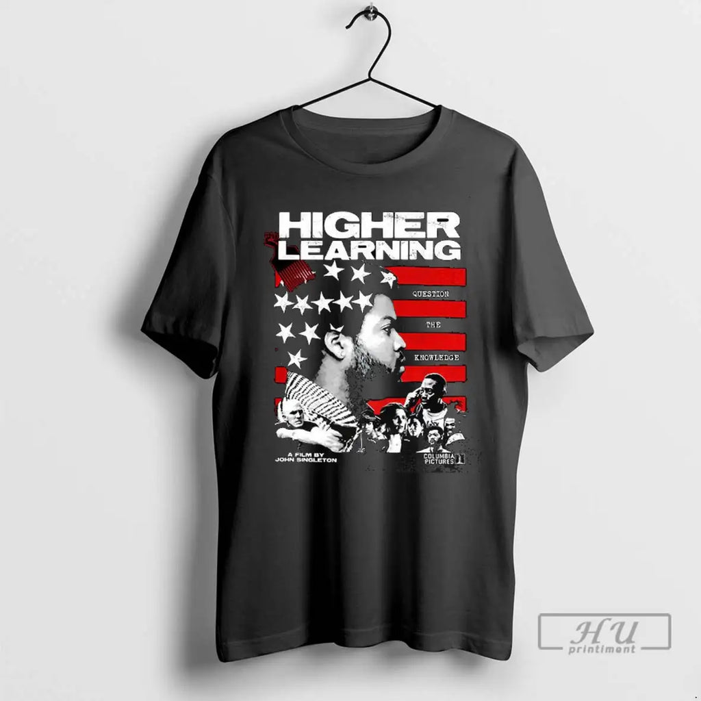 Trending Higher Learning 1995 A Film By John Singleton Question The Knowledge T Shirts