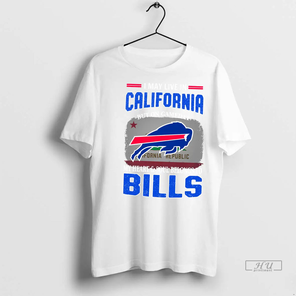 Trending I May Live In California But On Gameday My Heart And Soul Belongs To