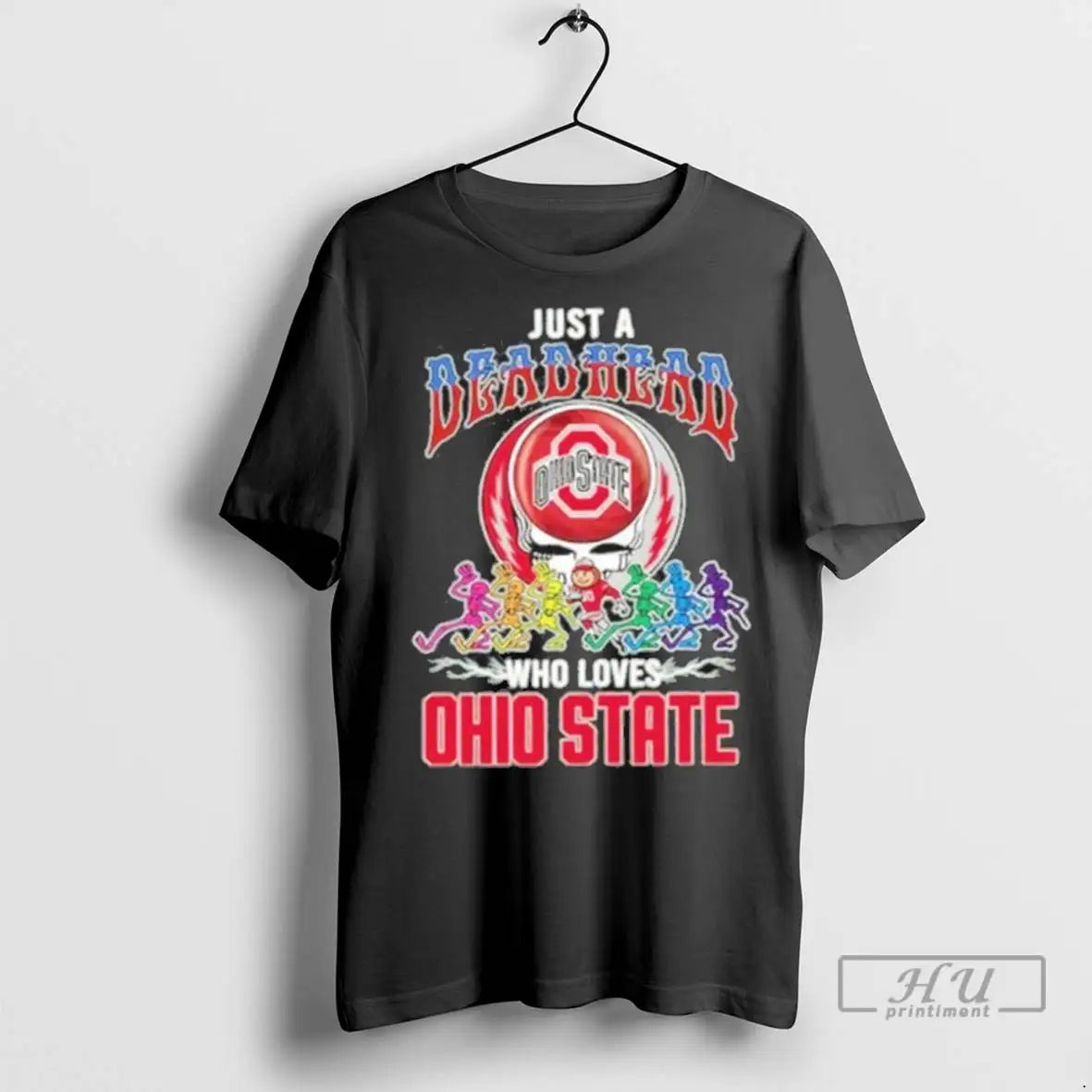 Trending Just A Deadhead Who Loves Ohio State T Shirts