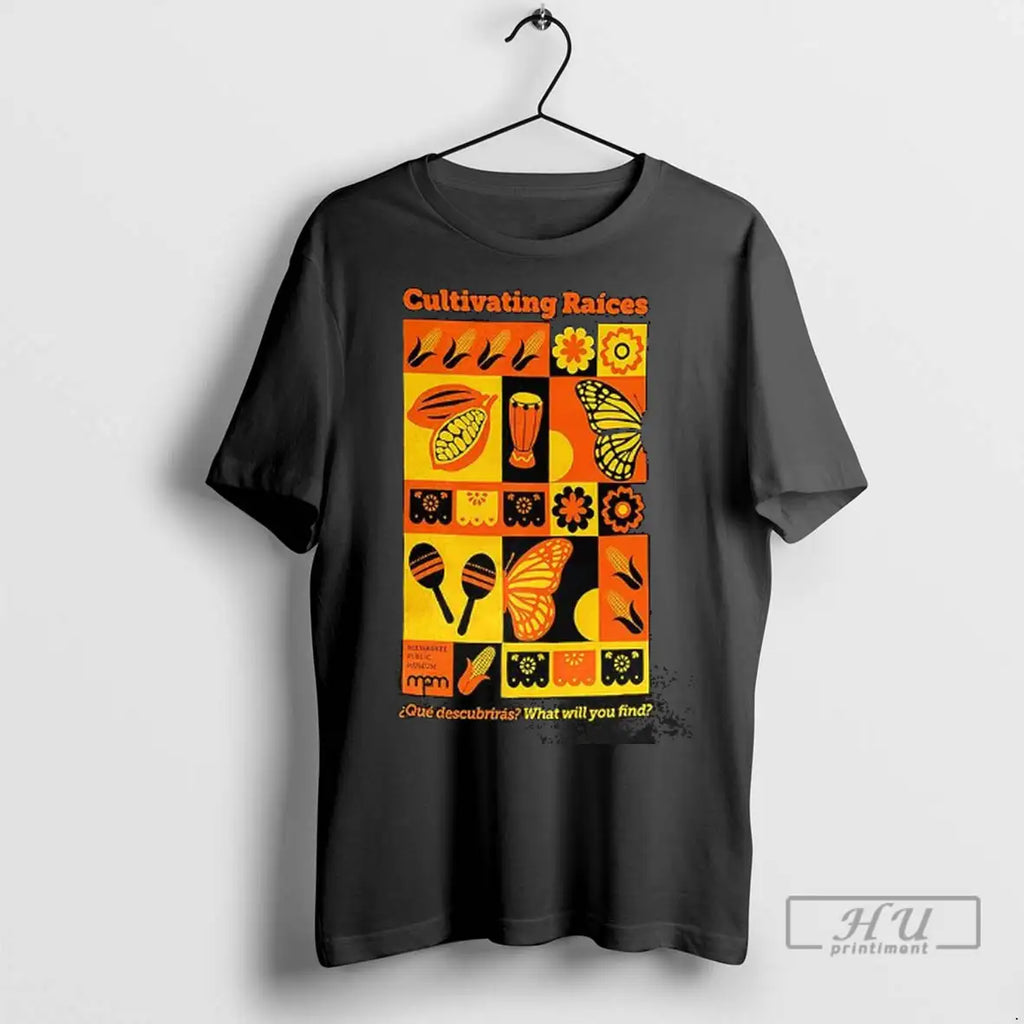 Trending Milwaukee Public Museum Celebracion Latina Cultivating Raices What Will Your Find T Shirts