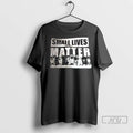 Trending Small Lives Matter Dogs T Shirts
