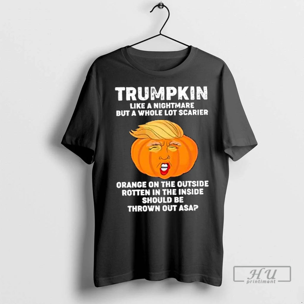 Trending Trumpkin Like A Nightmare But A Whole Not Scarier Halloween T Shirts