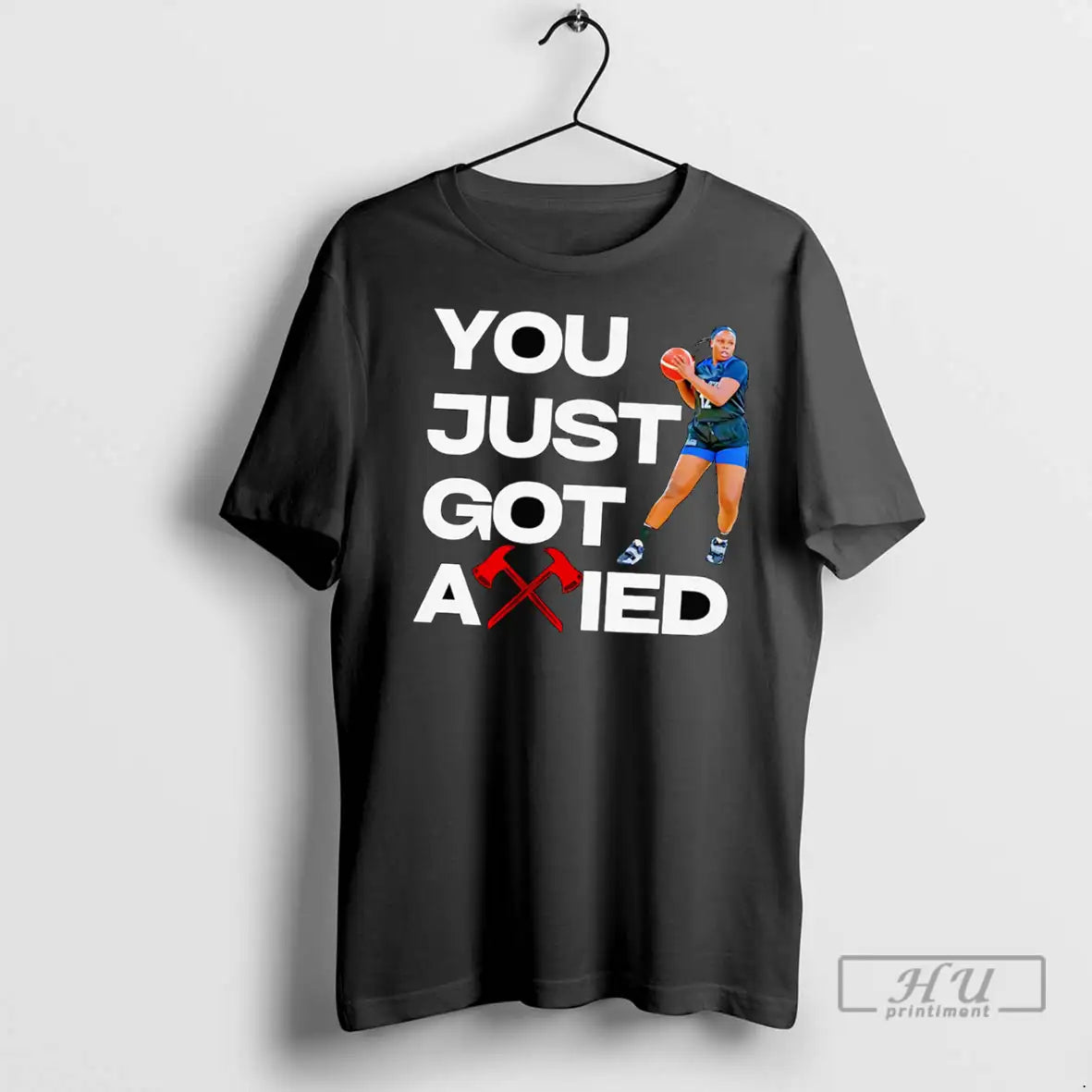 Trending You Just Got Axied T Shirts