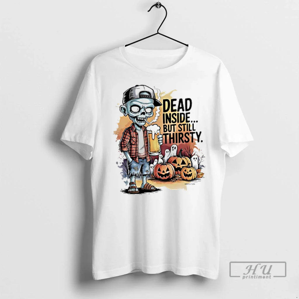 Trending Zombie Beer Dead Inside But Still Thirsty Pumpkin Halloween T Shirts