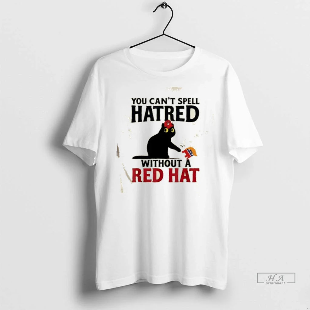 Trendy Black Cat You Cant Spell Hatred Without Red Hat Shirt Sweater