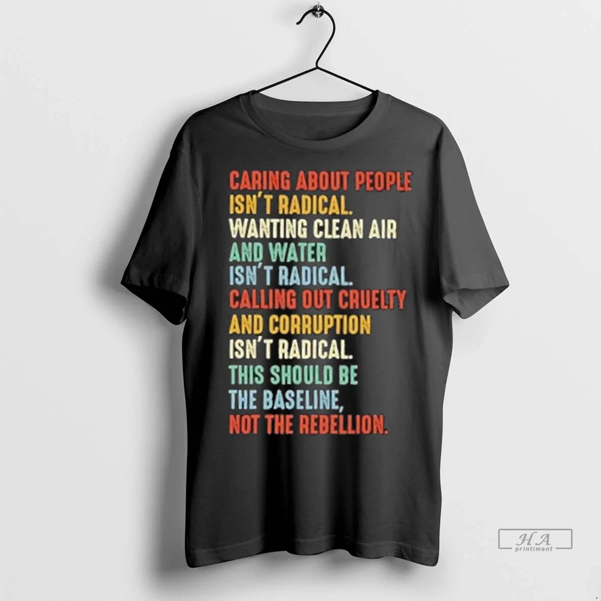 Trendy Caring About People Isnt Radical Wanting Clean Air And Water Isnt Radical Shirt Sweater