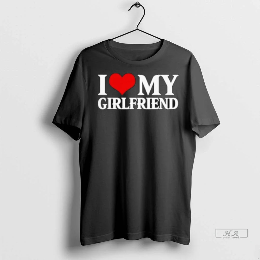Trendy I Love My Girlfriend Shirt Sweater