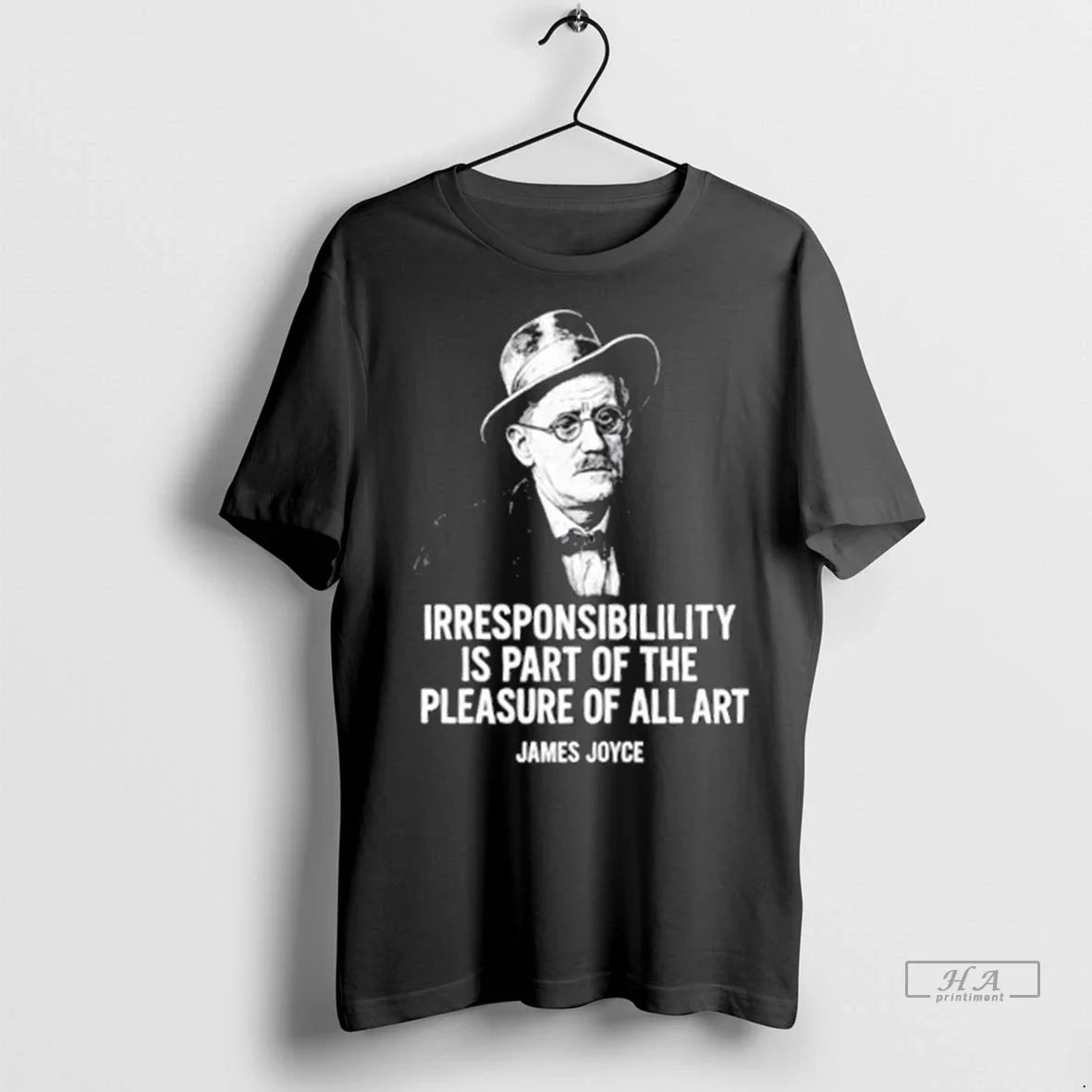 Trendy James Joyce Irresponsibility Is Part Of The Pleasure Of All Art Shirt Sweater