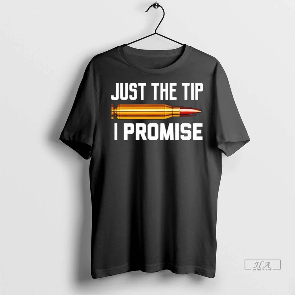 Trendy Just The Tip I Promise Black Shirt Sweater