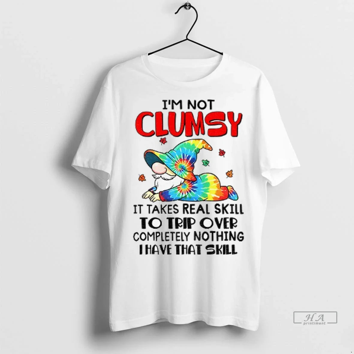Trendy Officials Gnome Im Not Clumsy It Takes Real Skill To Trip Over Completely Nothing